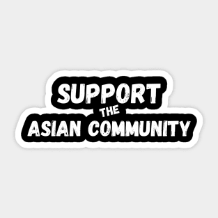 Support the asian community Sticker